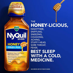 Vicks NyQuil Severe Honey Cold and Flu Medicine, Maximum Strength, Relieves Cough, Sore Throat, Fever, Congestion, 12 Oz